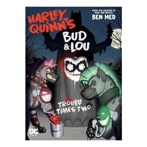 Coperta cărții Harley Quinn's Bud and Lou: trouble times two