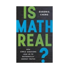 Coperta cărții Is math real? how simple questions lead us to mathematics' deepest truths
