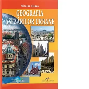 Coperta cărții Geografia asezarilor urbane