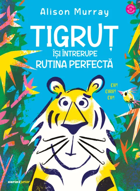 Coperta cărții Tigruț își întrerupe rutina perfectă