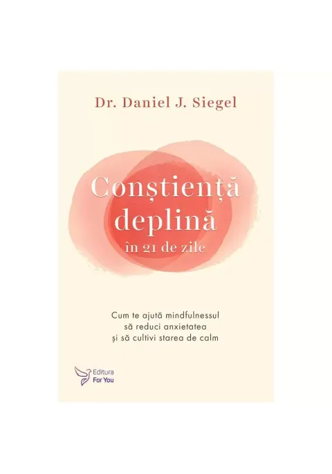 Coperta cărții Conștiență deplină în 21 de zile