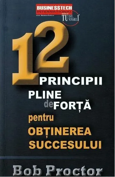 Coperta cărții 12 principii pline de forță pentru obținerea succesului