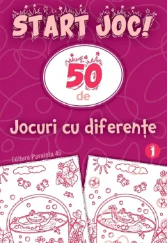 Coperta cărții Start joc! 50 de jocuri cu diferente Vol.1