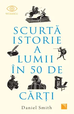 Coperta cărții Scurtă istorie a lumii în 50 de cărți