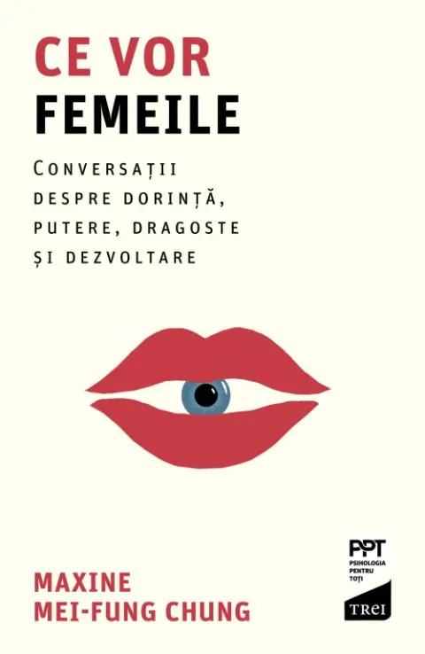 Coperta cărții Ce vor femeile - Maxine Mei-Fung Chung