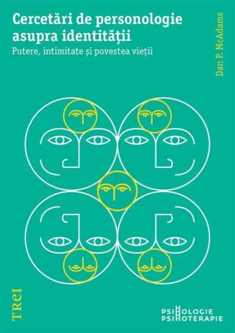 Coperta cărții Cercetări de personologie asupra identității. Putere, intimitate și povestea vieții