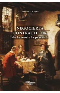 Coperta cărții Negocierea contractelor, de la teorie la practica