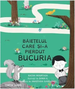 Coperta cărții Băiețelul care și-a pierdut bucuria