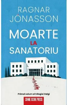 Coperta cărții Moarte la sanatoriu. Seria Helgi Vol.1