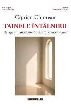 Coperta cărții Tainele intalnirii