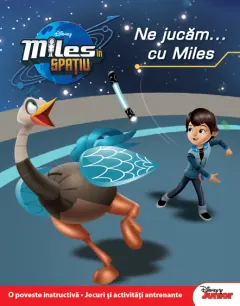 Coperta cărții Miles în spațiu. Ne jucăm ... cu Miles