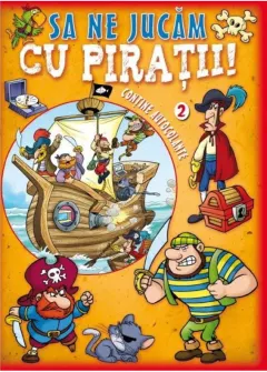 Coperta cărții Să ne jucăm cu pirații. Vol. 2 (conține autocolante)