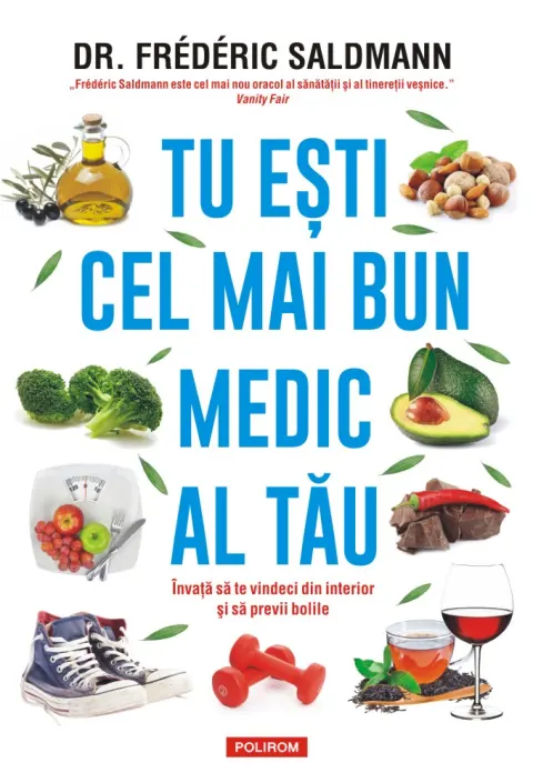 Coperta cărții Tu ești cel mai bun medic al tău. Învață să te vindeci din interior și să previi bolile
