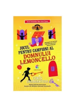 Coperta cărții Jocul pentru campioni al domnului Lemoncello (Vol. 4)