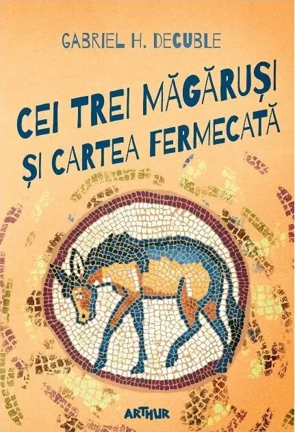 Coperta cărții Cei trei măgăruși și cartea fermecată