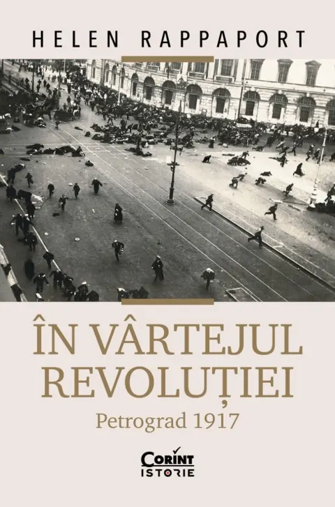 Coperta cărții In vartejul revolutiei. Petrograd 1917