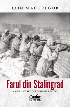 Coperta cărții Farul din Stalingrad. Marele secret de pe Frontul de Est