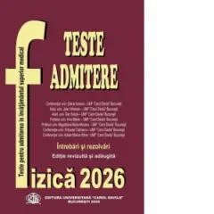 Coperta cărții Teste de fizica 2026 pentru admiterea in invatamantul universitar medical