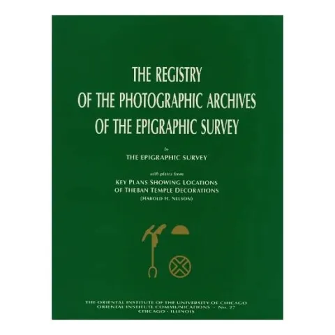 Coperta cărții Registry of the Photographic Archives of the Epigraphic Survey