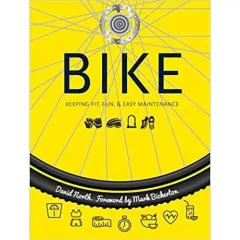 Coperta cărții Bike: Fitness, Fun & Easy Maintenance (Health & Sport)