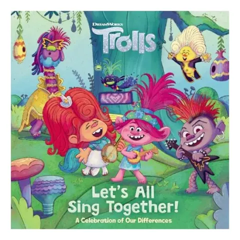 Coperta cărții Let's All Sing Together! (DreamWorks Trolls)