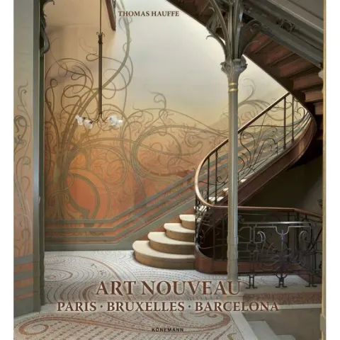Coperta cărții Konemann: Art Nouveau: Paris, Bruxelles, Barcelona (Art Periods & Movements)