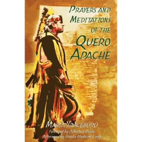 Coperta cărții Prayers and Meditations of the Quero Apache