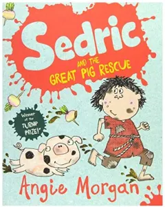 Coperta cărții Sedric and the Great Pig Rescue