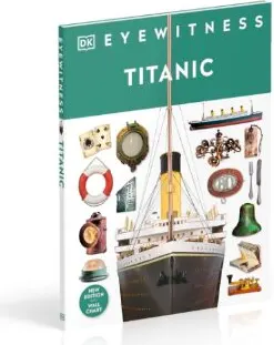 Coperta cărții Eyewitness Titanic