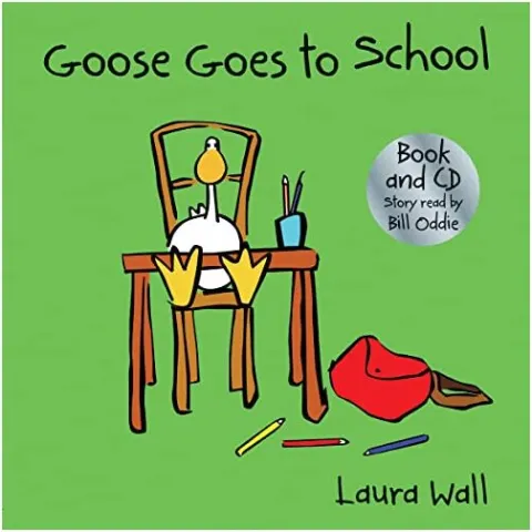 Coperta cărții Goose Goes to School (w/ CD)