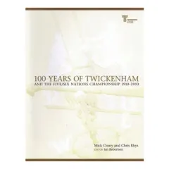 Coperta cărții 100 Years of Twickenham and the Five
