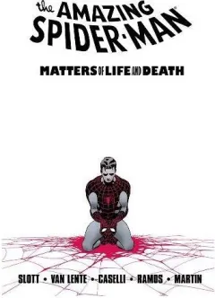 Coperta cărții Matters of Life and Death Amazing SpiderMan Paperback