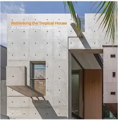 Coperta cărții Rethinking The Tropical House
