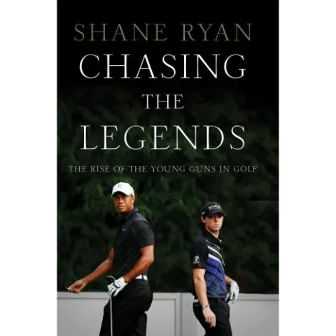 Coperta cărții Chasing the Legends: The Rise of the Young Guns in Golf