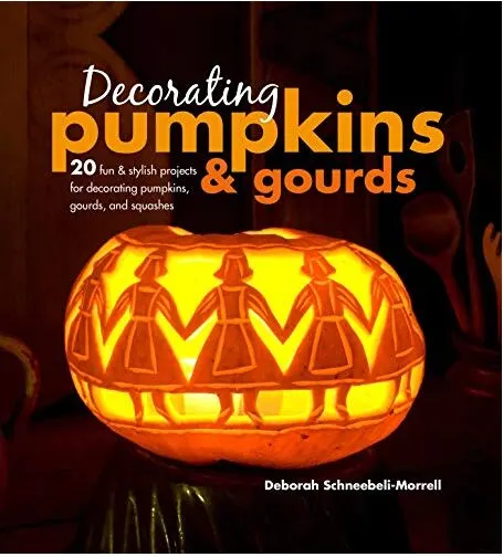 Coperta cărții Decorating Pumpkins and Gourds