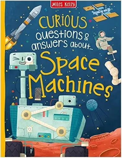 Coperta cărții Curious Questions & Answers about Space Machines
