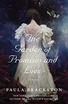 Coperta cărții The Garden of Promises and Lies, Paula Brackston