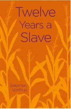 Coperta cărții Twelve Years a Slave