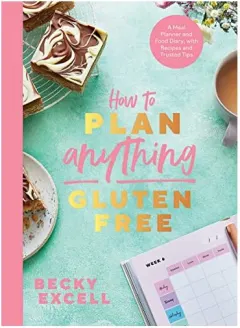 Coperta cărții How to Plan Anything Gluten-Free