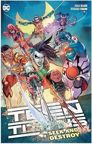Coperta cărții Teen Titans. Vol. 3, Seek and destroy