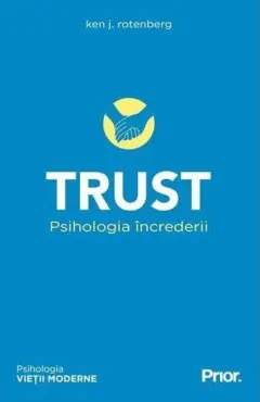 Coperta cărții Trust. Psihologia încrederii