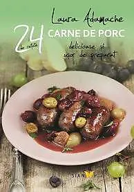 Coperta cărții Retete cu carne de porc. 24 de retete delicioase si usor de preparat