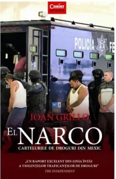 Coperta cărții El Narco. Cartelurile de droguri din Mexic