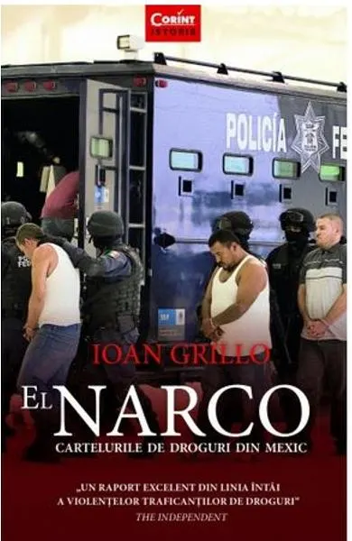 Coperta cărții El Narco. Cartelurile de droguri din Mexic