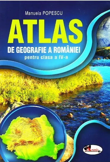 Coperta cărții Atlas de geografie a Romaniei (clasa a IV-a)