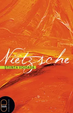 Coperta cărții Știința voioasă („la gaya scienza“) (epub)