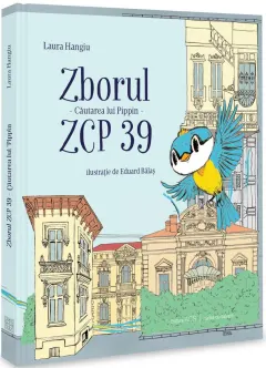 Coperta cărții Zborul ZCP 39. Cautarea lui Pippin