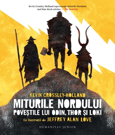 Coperta cărții Miturile Nordului. Poveștile lui Odin, Thor și Loki