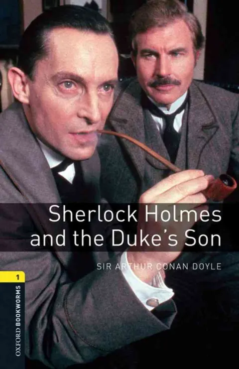 Coperta cărții OBW 3E 1: Sherlock Holmes and the Duke's Son