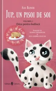 Coperta cărții Jup, un pisoi de soi. Volumul II. Orice pentru budinca